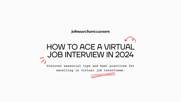 How to Ace a Virtual Job Interviews in 2024